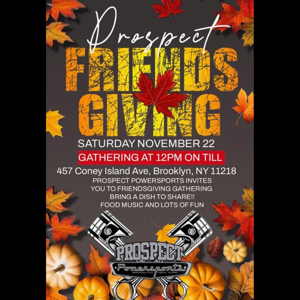 Friendsgiving @ Prospect Powersports