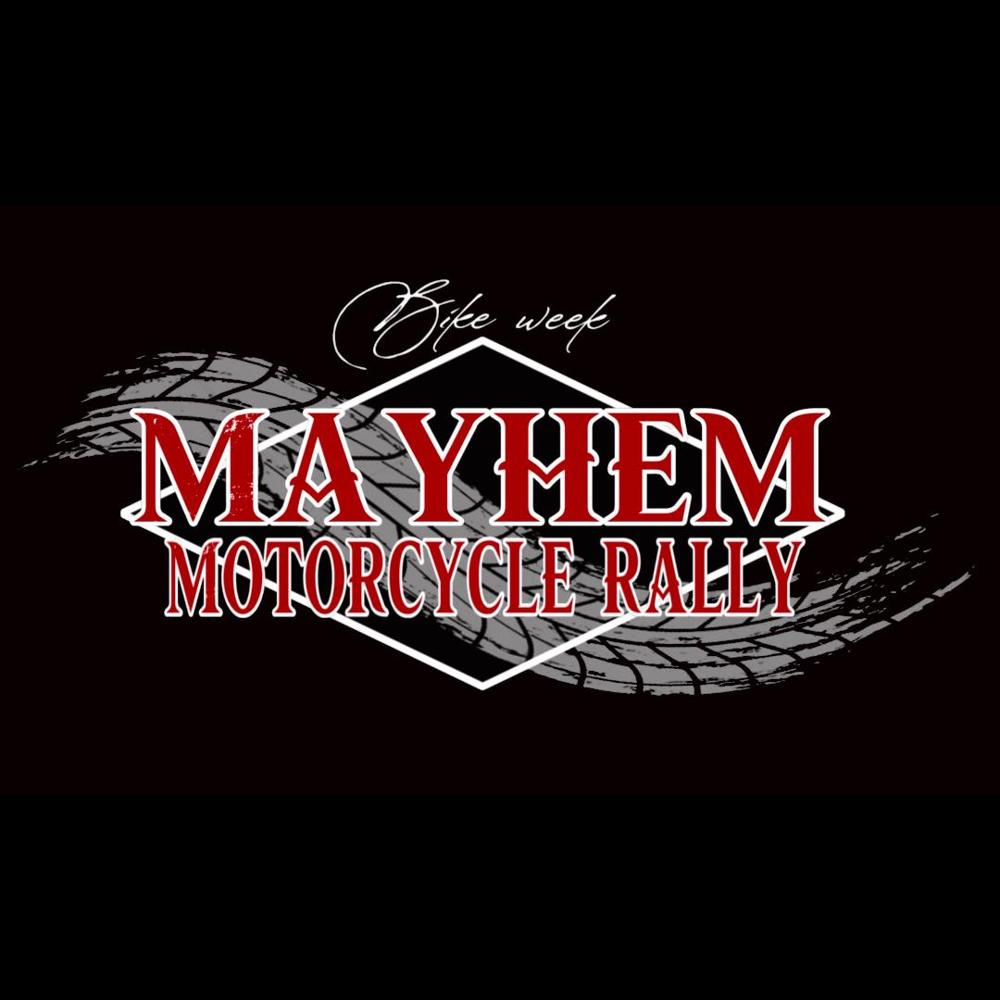 Mayhem Motorcycle Rally 2025