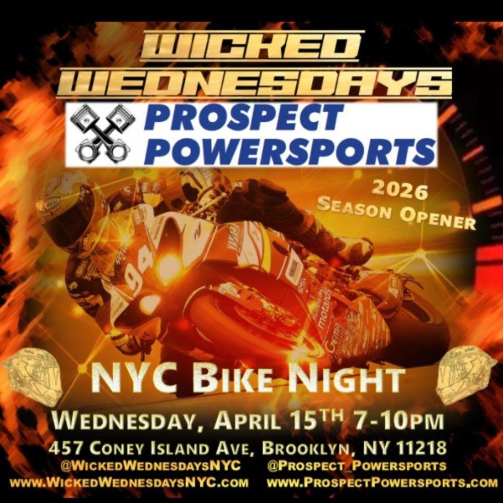 Wicked Wednesdays @ Prospect Powersports